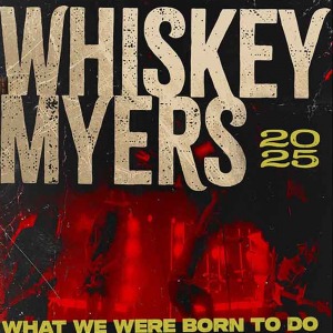 Whiskey Myers